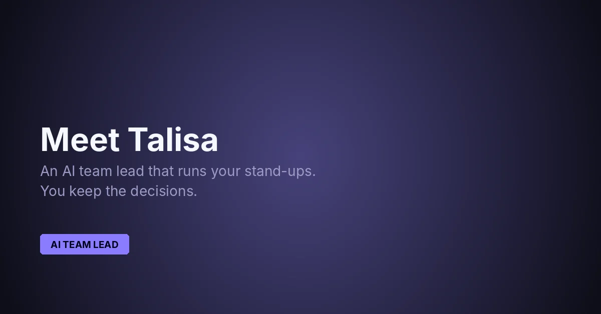 Note cover — Meet Talisa: an AI team lead that runs your stand-ups